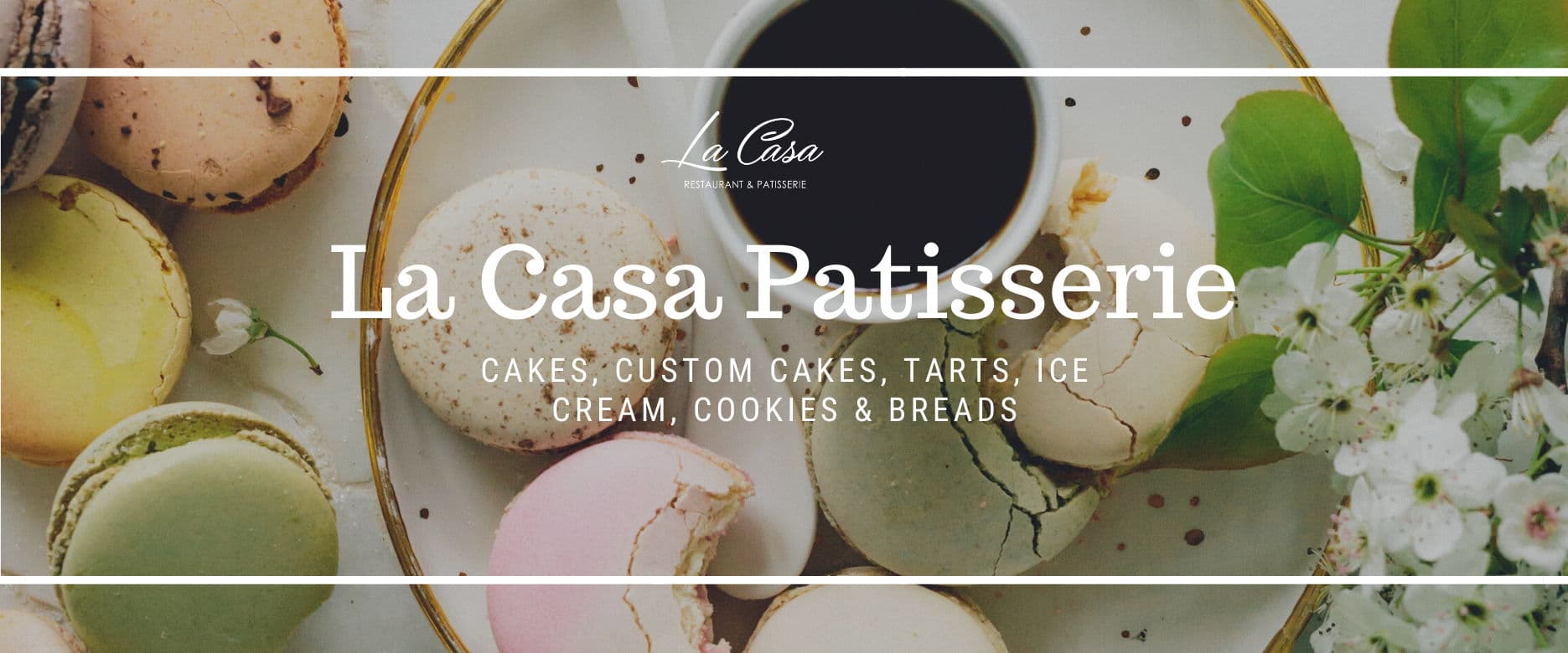 La Casa Patisserie